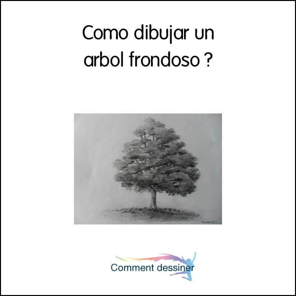 Como dibujar un arbol frondoso